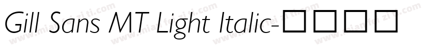 Gill Sans MT Light Italic字体转换
